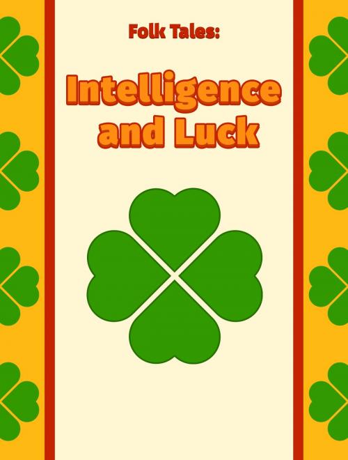 Cover of the book Intelligence and Luck by Folk Tales, Media Galaxy