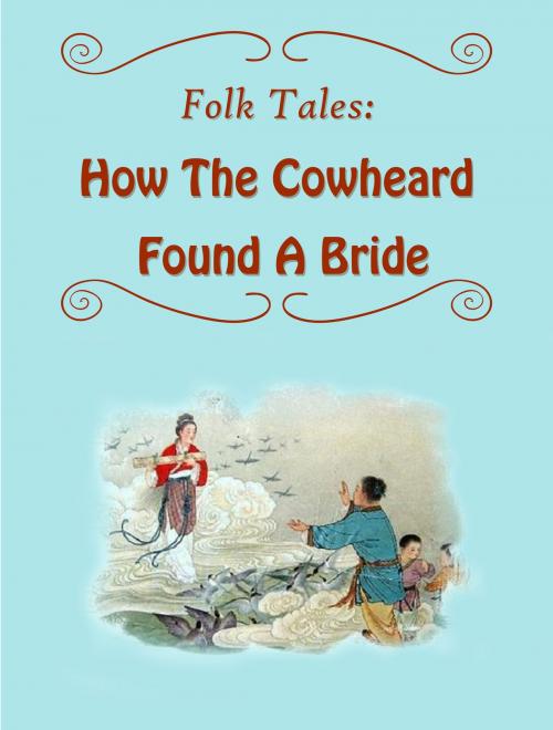 Cover of the book How The Cowheard Found A Bride by Folk Tales, Media Galaxy