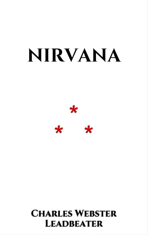 Cover of the book Nirvana by Charles Webster Leadbeater, Edition du Phoenix d'Or