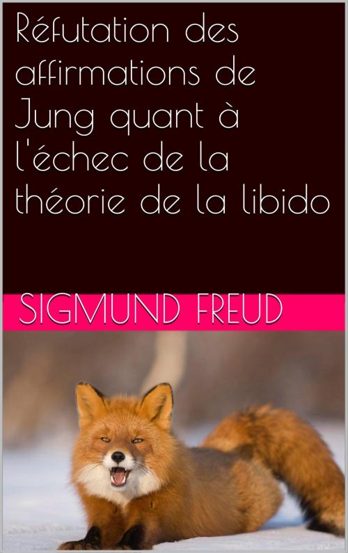 Cover of the book de Jung quant à l'échec de la théorie de la libido by Sigmund Freud, NA