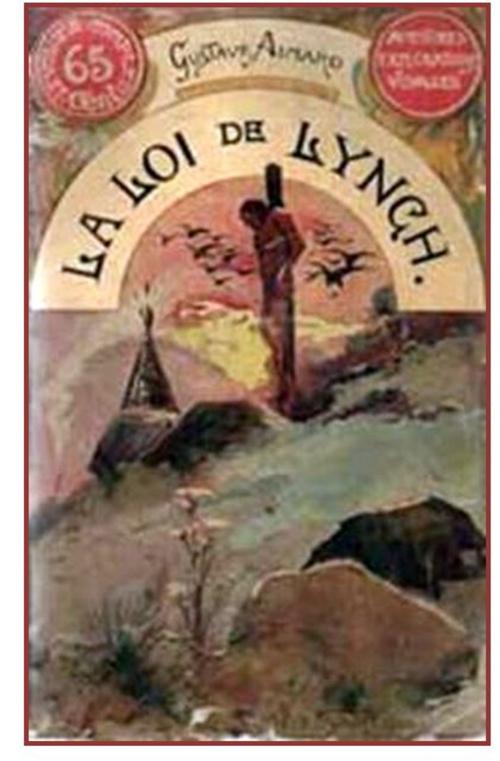 Cover of the book LA LOI DE LYNCH by Gustave Aimard, Alinéa Maryjo
