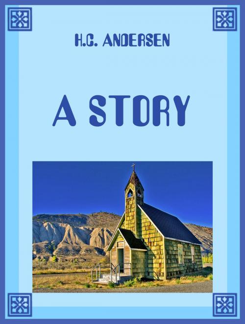 Cover of the book A Story by H.C. Andersen, Media Galaxy