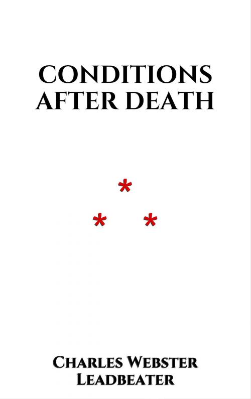 Cover of the book Conditions after Death by Charles Webster Leadbeater, Edition du Phoenix d'Or