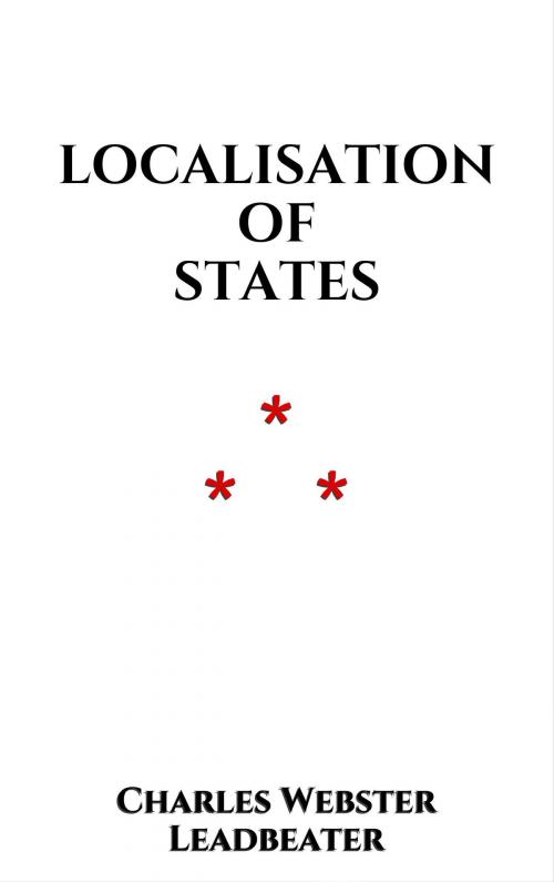 Cover of the book Localisation of States by Charles Webster Leadbeater, Edition du Phoenix d'Or