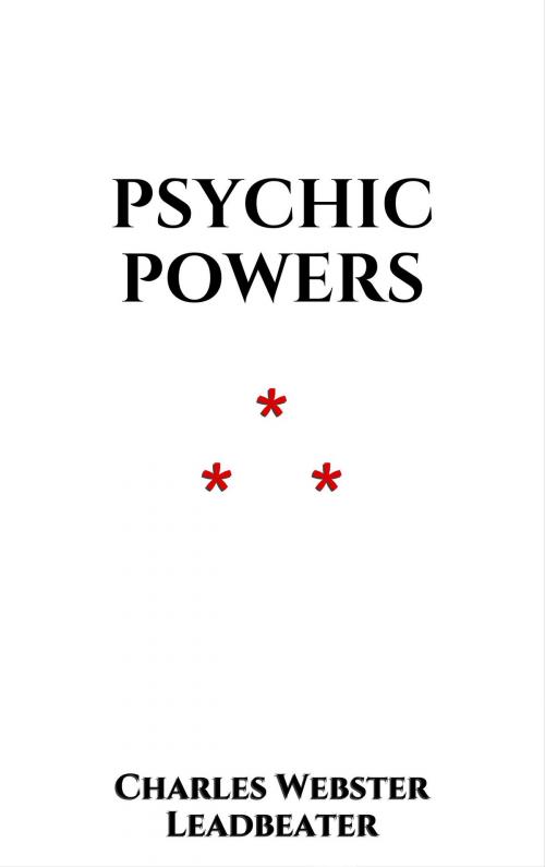 Cover of the book Psychic Powers by Charles Webster Leadbeater, Edition du Phoenix d'Or