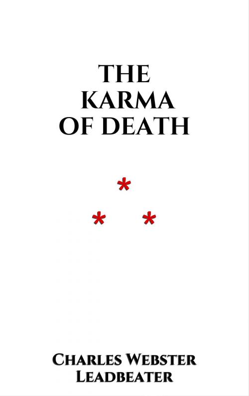 Cover of the book The Karma of Death by Charles Webster Leadbeater, Edition du Phoenix d'Or