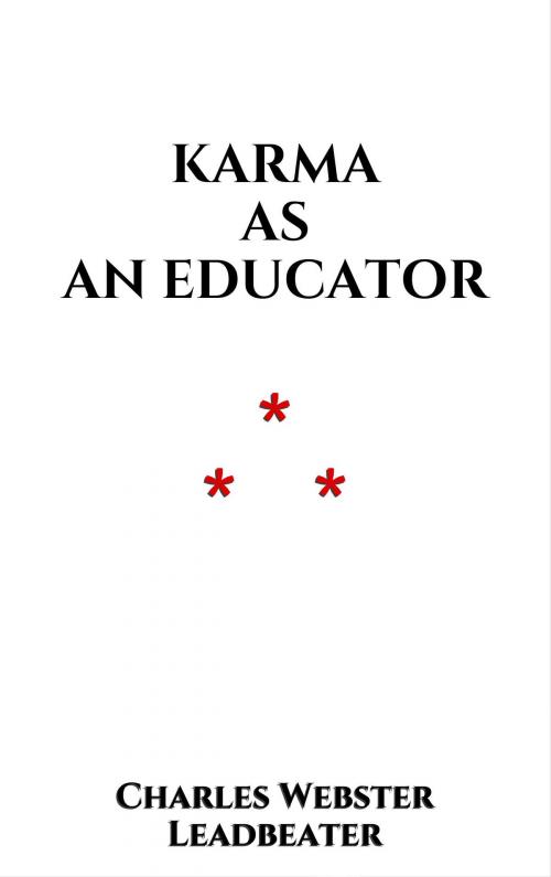 Cover of the book Karma as an Educator by Charles Webster Leadbeater, Edition du Phoenix d'Or