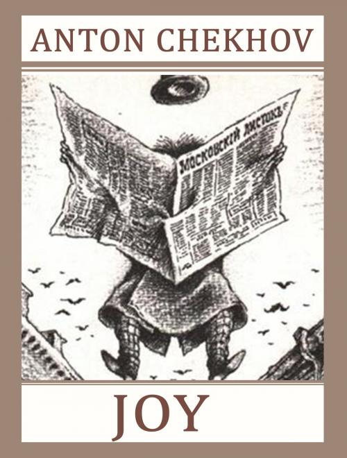 Cover of the book Joy by Anton Chekhov, Media Galaxy