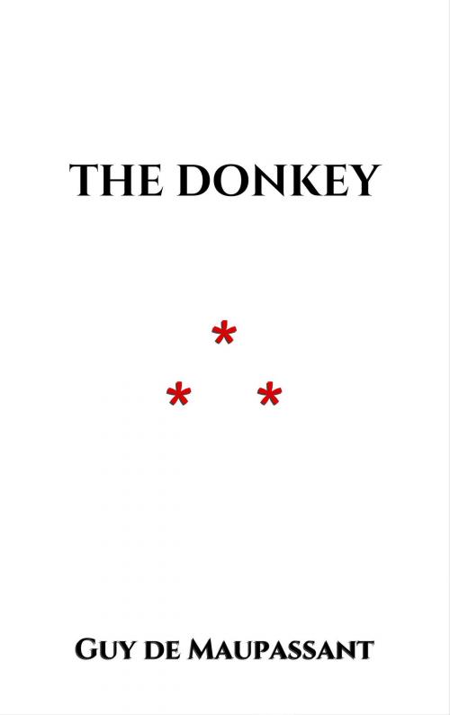 Cover of the book The Donkey by Guy de Maupassant, Edition du Phoenix d'Or