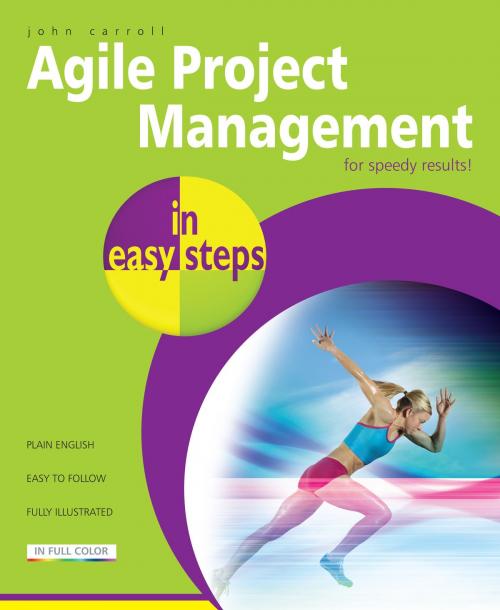 Cover of the book Agile Project Management in easy steps by John Carroll, In Easy Steps