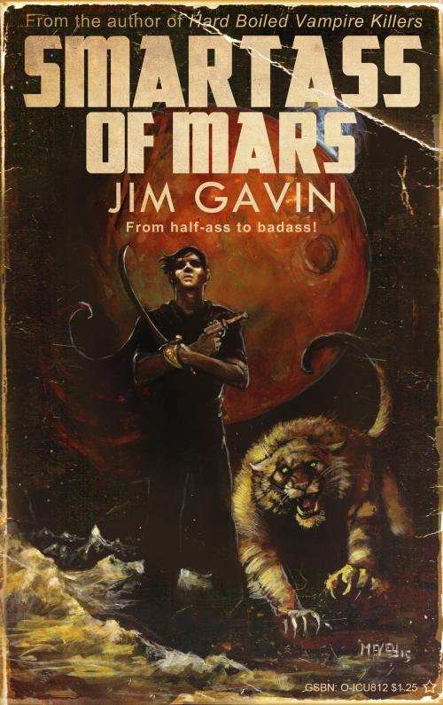 Cover of the book Smartass of Mars by Jim Gavin, Jim Gavin