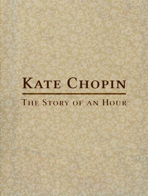 Cover of the book The Story of an Hour by Kate Chopin, Media Galaxy