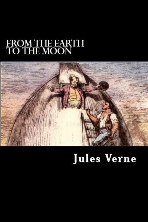 Cover of the book From the Earth to the Moon by Jules Verne, Herne Ridge Ltd.