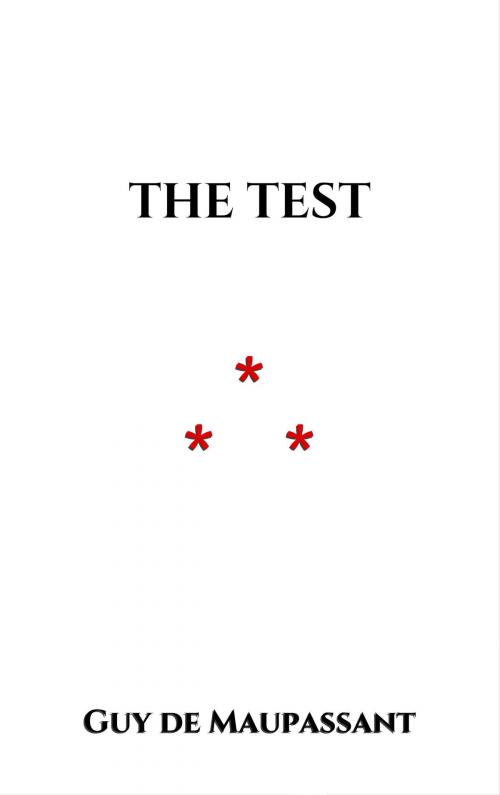 Cover of the book The Test by Guy de Maupassant, Edition du Phoenix d'Or