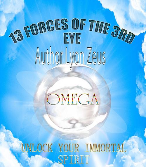 Cover of the book 13 forces of the 3rd eye by lyon hamilton, Lyon  Hamilton