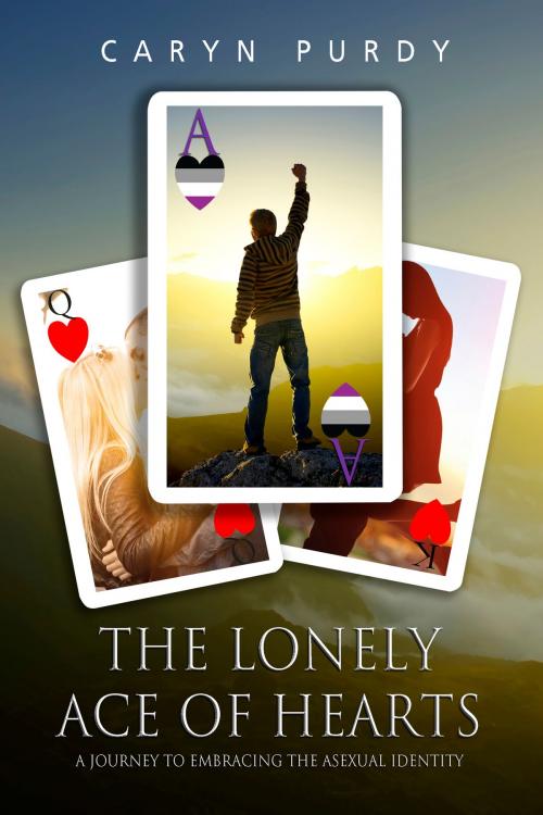 Cover of the book The Lonely Ace of Hearts by Caryn Purdy, Caryn Purdy
