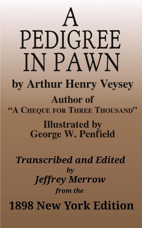 Cover of the book A Pedigree In Pawn by Arthur Henry Veysey, Tadalique and Company