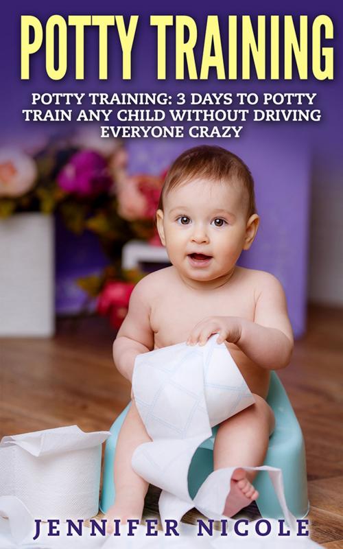 Cover of the book Potty Training by Jennifer Nicole, Dragon God Books