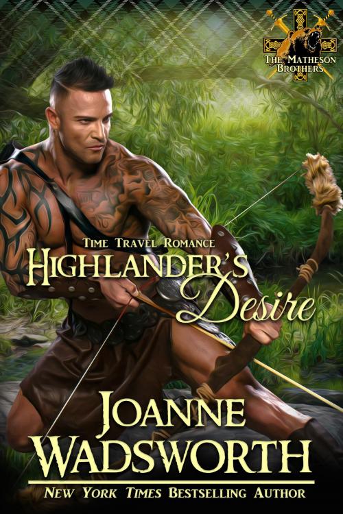 Cover of the book Highlander's Desire by Joanne Wadsworth, Joanne Wadsworth