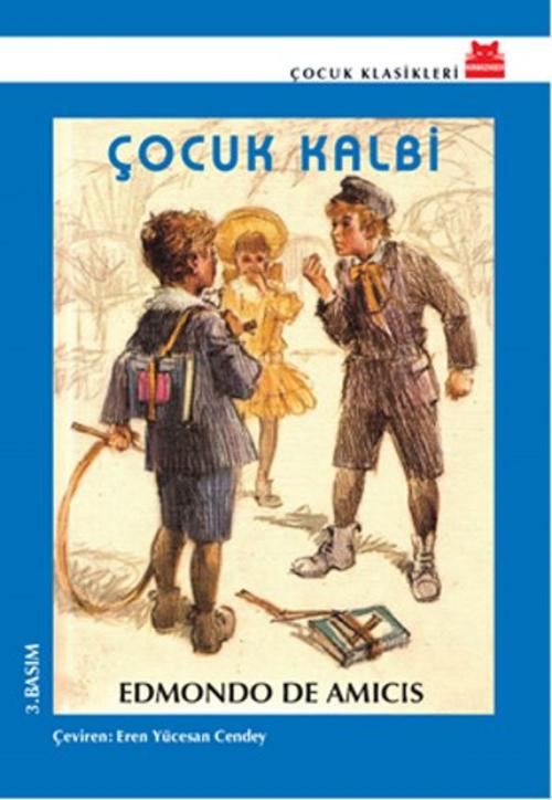 Cover of the book Çocuk Kalbi by Edmondo De Amicis, Kırmızı Kedi