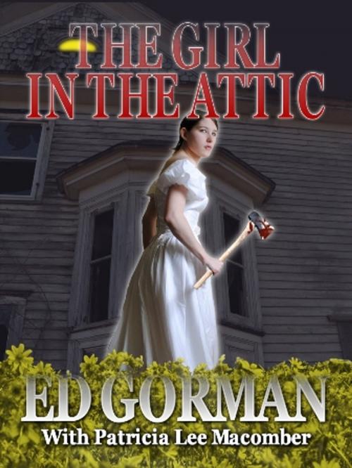 Cover of the book The Girl in the Attic by Ed Gorman, Crossroad Press