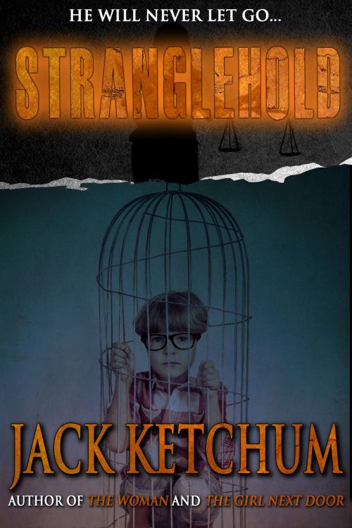 Cover of the book Stranglehold by Jack Ketchum, Crossroad Press