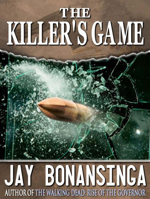 Cover of the book The Killer's Game by Jay Bonansinga, Crossroad Press