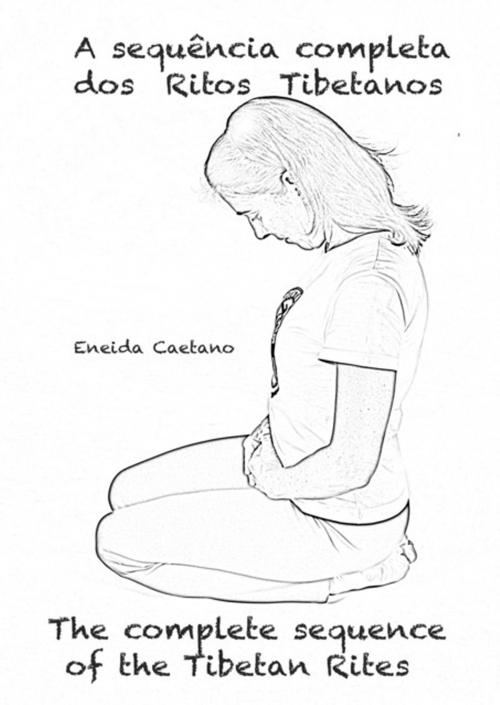 Cover of the book A Sequência Completa/The Complete Sequence by Eneida Caetano, Clube de Autores