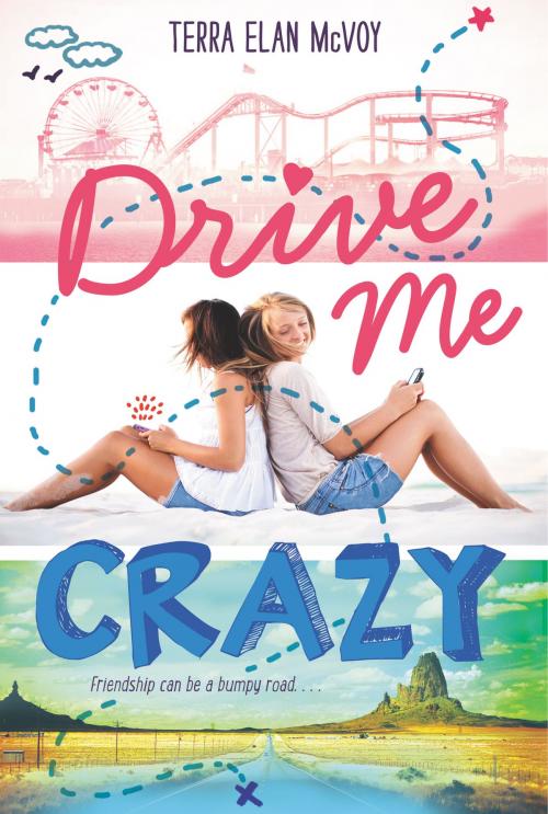 Cover of the book Drive Me Crazy by Terra Elan McVoy, Katherine Tegen Books