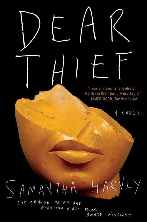 Cover of the book Dear Thief by Samantha Harvey, Ecco