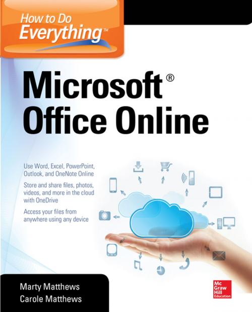 Cover of the book How to Do Everything: Microsoft Office Online by Carole Matthews, Marty Matthews, McGraw-Hill Education