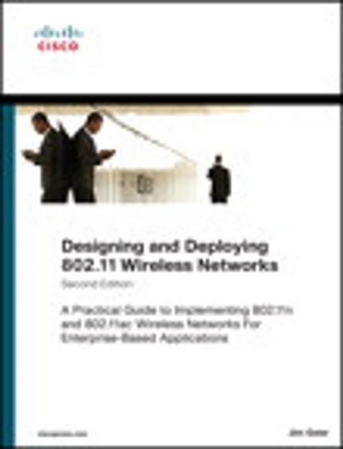 Cover of the book Designing and Deploying 802.11 Wireless Networks by Jim Geier, Pearson Education