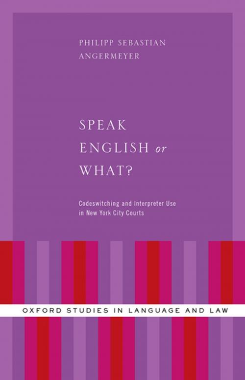 Cover of the book Speak English or What? by Philipp Sebastian Angermeyer, Oxford University Press