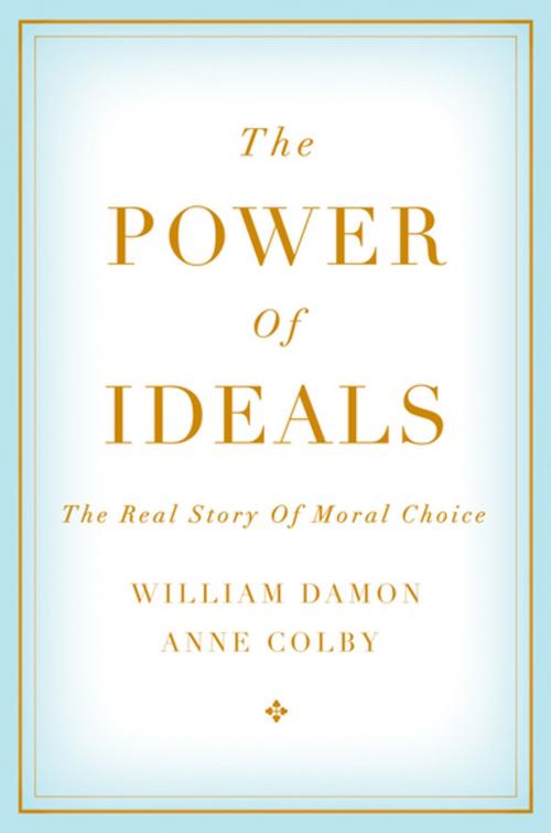 Cover of the book The Power of Ideals by William Damon, Anne Colby, Oxford University Press