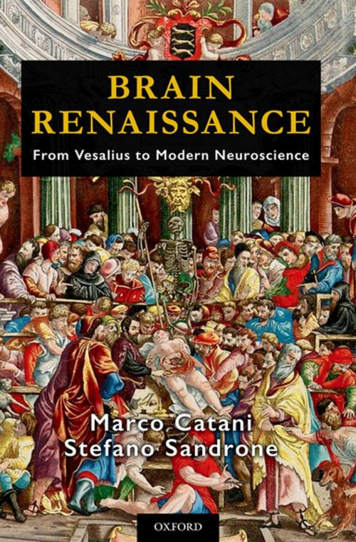 Cover of the book Brain Renaissance by Marco Catani, Stefano Sandrone, Oxford University Press