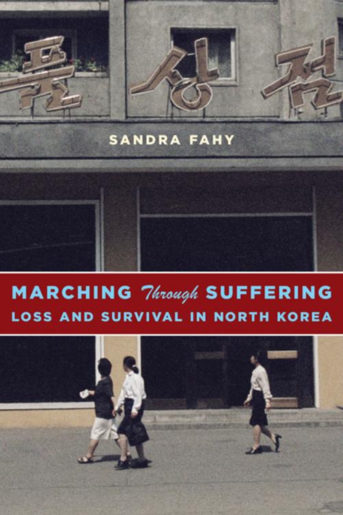 Cover of the book Marching Through Suffering by Sandra Fahy, Columbia University Press