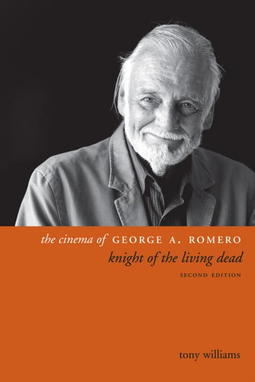 Cover of the book The Cinema of George A. Romero by Tony Williams, Columbia University Press