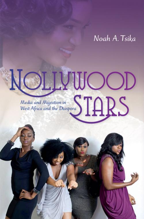 Cover of the book Nollywood Stars by Noah A. Tsika, Indiana University Press