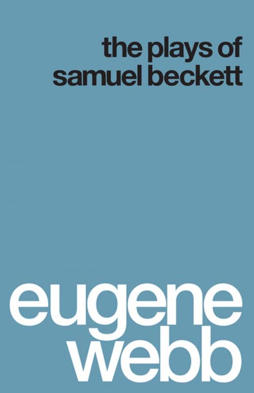 Cover of the book The Plays of Samuel Beckett by Eugene Webb, University of Washington Press