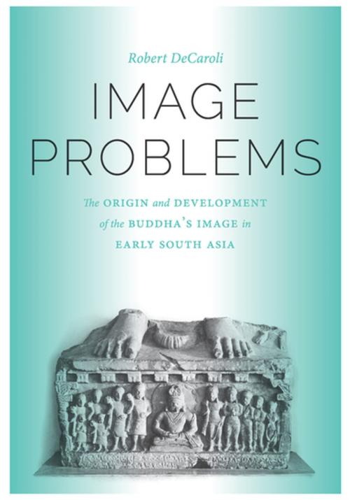 Cover of the book Image Problems by Robert Daniel DeCaroli, University of Washington Press