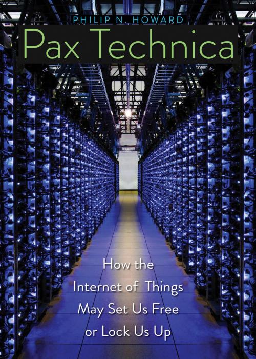 Cover of the book Pax Technica by Philip N. Howard, Yale University Press