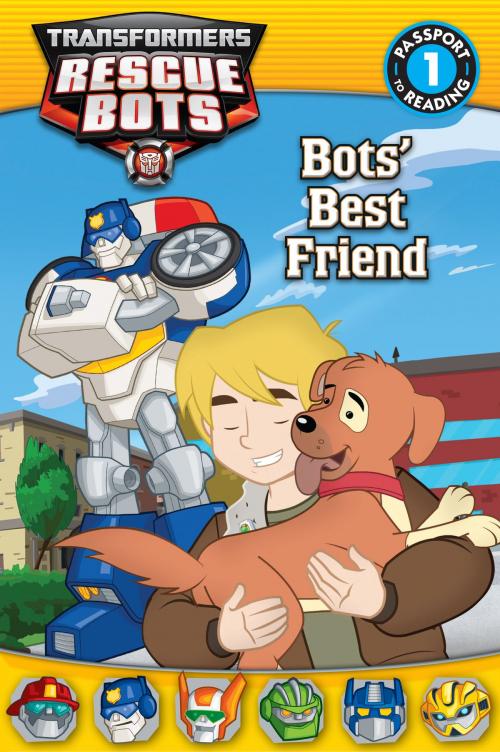 Cover of the book Transformers Rescue Bots: Bots' Best Friend by Lucy Rosen, Little, Brown Books for Young Readers
