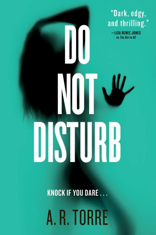 Cover of the book Do Not Disturb by A. R. Torre, Alessandra Torre, Orbit