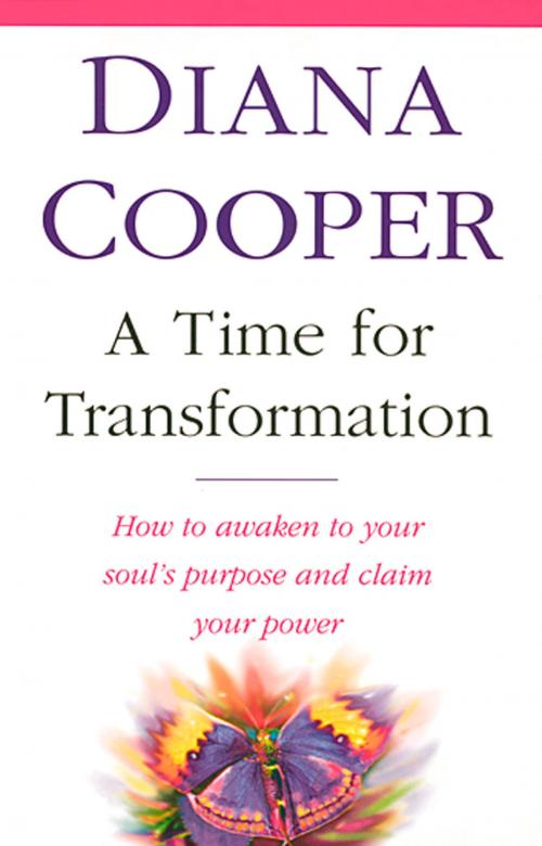 Cover of the book A Time For Transformation by Diana Cooper, Little, Brown Book Group