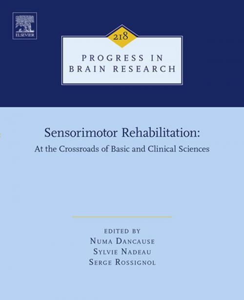 Cover of the book Sensorimotor Rehabilitation by Numa Dancause, Sylvie Nadeau, Serge Rossignol, Elsevier Science