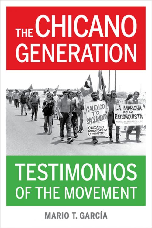 Cover of the book The Chicano Generation by Mario T. García, University of California Press