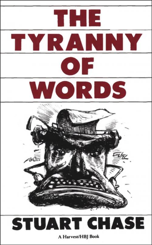 Cover of the book The Tyranny of Words by Stuart Chase, Houghton Mifflin Harcourt