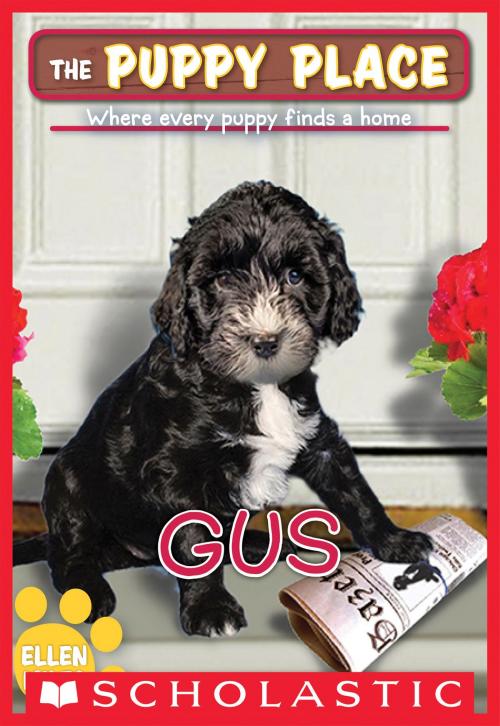 Cover of the book The Puppy Place #39: Gus by Ellen Miles, Scholastic Inc.