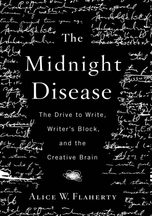 Cover of the book The Midnight Disease by Alice Weaver Flaherty, HMH Books