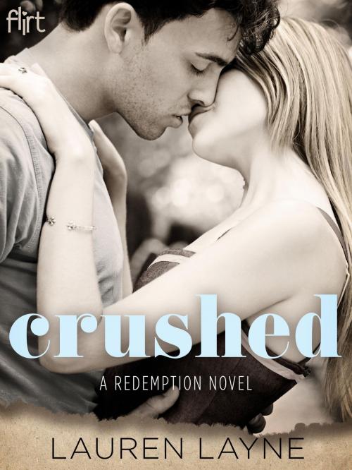 Cover of the book Crushed by Lauren Layne, Random House Publishing Group